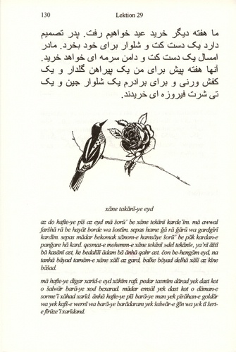 Asbaghi, Asya, Persisch für Anfänger. Unter Mitarbeit von Hans-Michael Haußig. 3., Helmut Buske Verlag, verbesserte Auflage  Hamburg 2003., Ausschnitt aus Lektion 29 (Lesestück), S.130