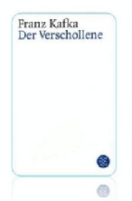 Franz Kafka, Der Verschollene, Hrsg. v. Jost Schillemeit, Frankfurt am Main: Fischer Taschenbuch Verlag 2002 (pdf 516 KB)