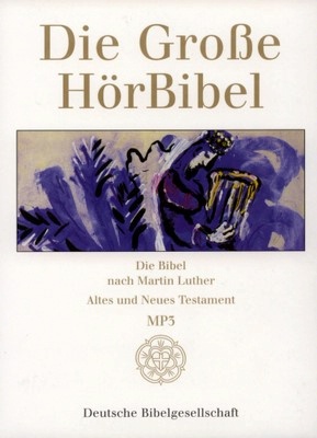 Die Große HörBibel. Lutherbibel. Gesamtausgabe. Sprecher: Christian Brückner, Peer Augustinski, Michael Mendl, Marianne Rogée, Walter Kreye u.v.a. 8 MP3-CDs (4,8 GB). In DVDigistak - Spieldauer über 80 Stunden