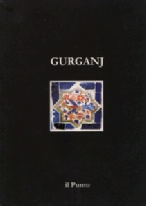 Mukhammed Mamedov / Ruslan Muradov: GURGANJ. Architectural and Historical Guide. Il Punto 2001