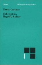 Ernst Cassirer: Erkenntnis, Begriff, Kultur. Mit einer Einleitung herausgegeben von Rainer A. Bast. PhB 456. Felix Meiner Verlag, Hamburg 1993. LIV, 325 Seiten. ISBN 978-3-7873-1106-4