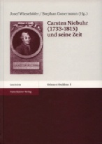 Wiesehöfer Josef; Conermann, Stephan (Hrsg.), Carsten Niebuhr (1733-1815) und seine Zeit. Beiträge eines interdisziplinären Symposiums vom 7.-10. Oktober 1999 in Eutin. Oriens et Occidens Bd.5, Franz-Steiner Verlag, Stuttgart 2002