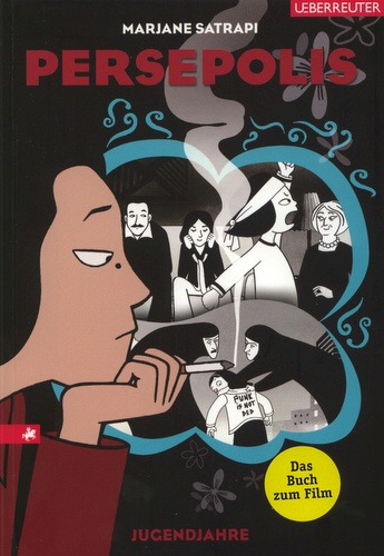 Marjane Satrapi: Persepolis - Jugendjahre. Persepolis Bd.2; ab 14 Jahren, 16,5x24,0 cm, 160 Seiten.