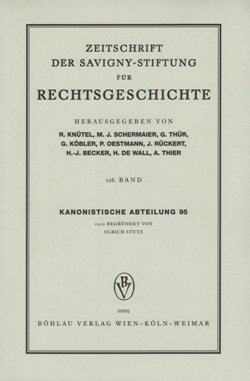 Zeitschrift der Savigny-Stiftung für Rechtsgeschichte (ZRG). Jg. 95. Kanonistische Abteilung. Hrsg. von R. Knütel, M. J. Schermaier, G. Thür, G. Köbler, P. Oestmann, J. Rückert; H.-J. Becker, H. De WAll, A. Thier; Wien et al.: Böhlau 2009; ISBN dieser Ausgabe:978-3-205-78493-7; XI, 738 Seiten