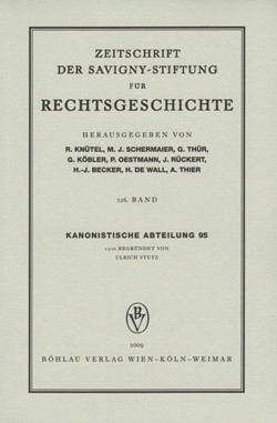 Zeitschrift der Savigny-Stiftung für Rechtsgeschichte (ZRG). Jg. 95. Kanonistische Abteilung. Hrsg. von R. Knütel, M. J. Schermaier, G. Thür, G. Köbler, P. Oestmann, J. Rückert; H.-J. Becker, H. De WAll, A. Thier; Wien et al.: Böhlau 2009; ISBN dieser Ausgabe:978-3-205-78493-7; XI, 738 Seiten