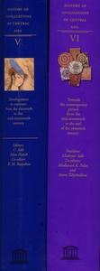 History of Civilizations of Central Asia. Volume V - VI. Paris: UNESCO Publishing 2003- 2005.