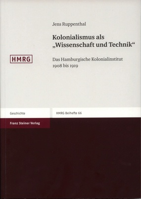 Ruppentahl, Jens: Kolonialismus als "Wissenschaft und Technik". Das Hamburgische Kolonialinstitut 1908 bis 1919. Historische Mitteilungen - Beihefte, Band 66. Stuttgart: Franz Steiner Verlag  2007