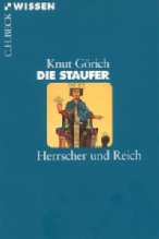 DIE STAUFER - Herrscher und Reich