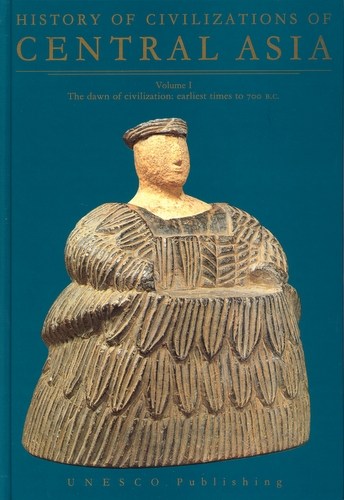 History of Civilizations of  Central Asia. Volume I. The dawn of civilization: earliest times to 700 B.C. Editors: A. H. Dani / V. M. Masson. Paris: UNESCO Publishing 1992.